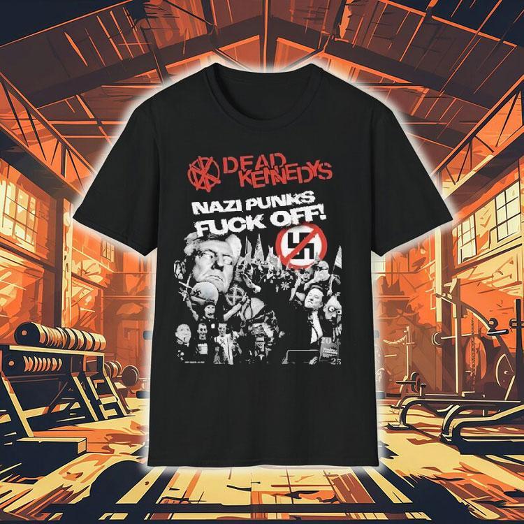 Dead Kennedys Nazi Punks Fuck Off 2025 Tour Shirt 4  Dead Kennedys Nazi Punks Fuck Off  Tour Tshirt