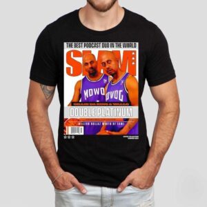 Double Platinum The Best Podcast Duo In The World Million Dollaz Worth Of Game Shirt