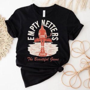 Empty Netters It’s A Beautiful Game Shirt