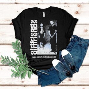 Girlfriends There Goes The Neighborhood Photo Tshirt