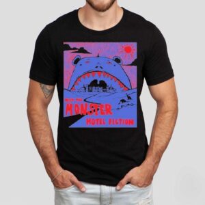 Hotel Fiction Meet The Monster Tshirt