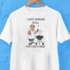 I Just Wanna Grill For God’s Sake Shirt