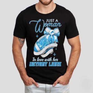 Just A Woman In Love With Her Detroit Lions Tshirt