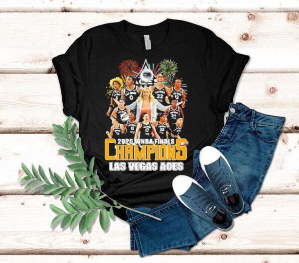 Las Vegas Aces Finals 2025 Wnba Champions Team Shirt