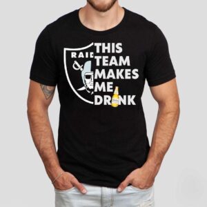Las Vegas Raiders Logo This Team Makes Me Drink Beer Shirt