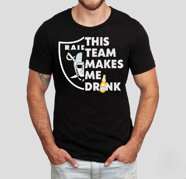 Las Vegas Raiders Logo This Team Makes Me Drink Beer Shirt