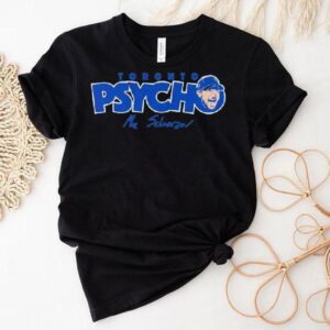 Max Scherzer Toronto Psycho Signature Shirt