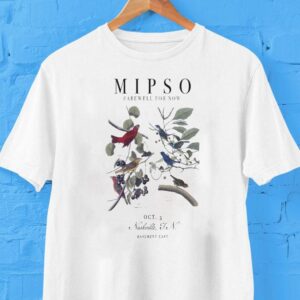 Mipso The Basement East In Nashville Tn October 5 2025 Shirt
