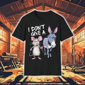 Mouse And Donkey I Don T Give A Donkey Tshirt