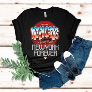 New York Knicks Basketball New York Forever Shirt New York Knicks Basketball New York Forever Shirt