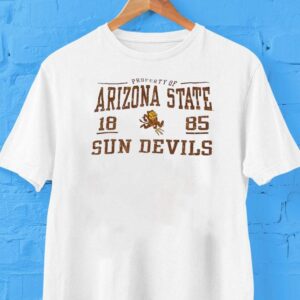Property Of Arizona State Sun Devils 1885 Shirt