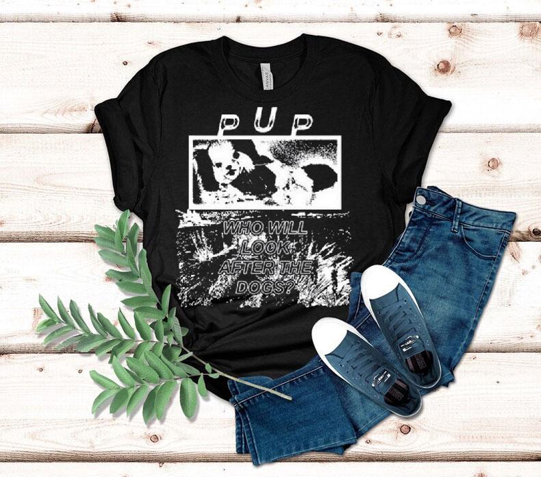 Pup The Band The Desolation Of Dog 4  Pup The Band The Desolation Of Dog Tshirt