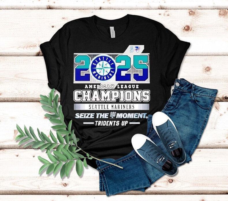 Seattle Mariners American League Champions 2025 Seize The Moment Tridents Up Shirt 4  Seattle Mariners American League Champions  Seize The Moment Tridents Up Tshirt