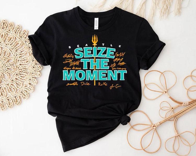 Seattle Mariners Baseball Seize The Moment Signature Shirt 4  Seattle Mariners Baseball Seize The Moment Signature Tshirt