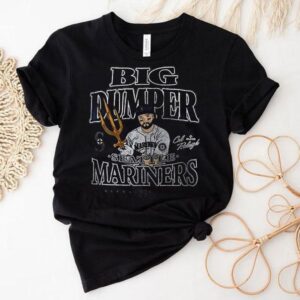 Seattle Mariners Cal Raleigh Big Dumber Win Home Run Tridents Up Shirt