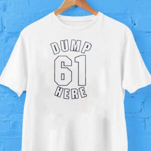 Seattle Mariners Cal Raleigh Dump Here Big Dumper Just Homered Again Signature Tshirt
