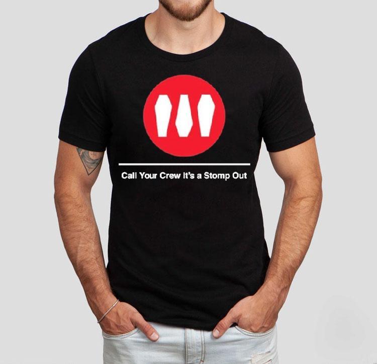 Show Me The Body Train Call Your Crew It's A Stomp Out Shirt 4  Show Me The Body Train Call Your Crew It S A Stomp Ou Tshirt