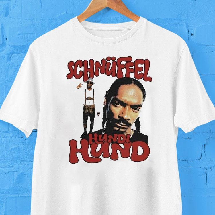 Snoop Dogg Schnffel Hundi Hund Sniff Dog Dog Shirt 2  Snoop Dogg Schnffel Hundi Hund Sniff Dog Dog Tshirt