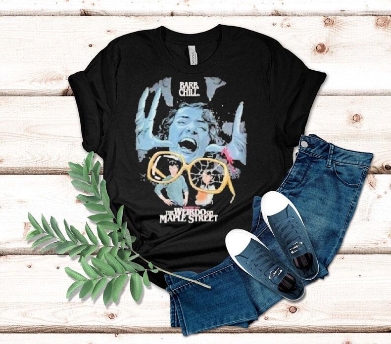  Stranger Things Season  Butcher Billy Weirdo On Maple Stree Tshirt