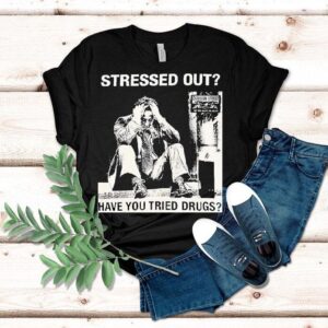 Stressed Out Diviision Street Have You Tried Drugs Shirt Stressed Out Diviision Street Have You Tried Drugs Shirt