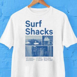 Surf Shacks Oct 25 2025 Venice, Ca Shirt