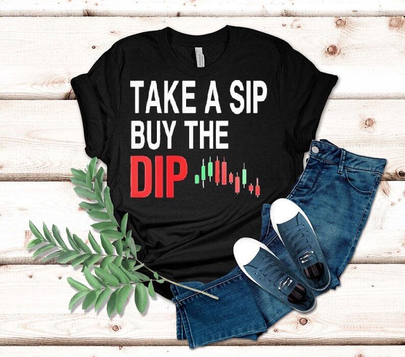 Take A Sip Buy The Dip Shirt 4 Take A Sip Buy The Dip Tshirt