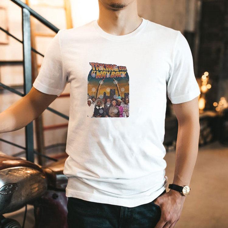 Taking It Way Back St louis Hall Family Reunion 2025 Shirt 2 Taking It Way Back St Louis Hall Family Reunion Tshirt