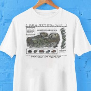Taylor Sea Otter Enhydra Lutris Monterey Bay Aquarium Shirt