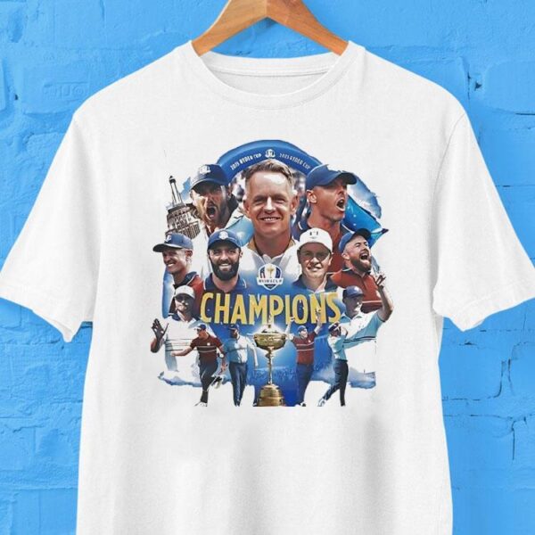 Team Europe’s Victory At The 2025 Ryder Cup Celebrates Champions Shirt