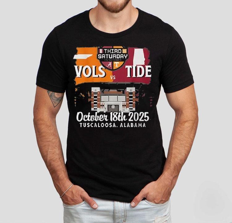 Tennessee Vs Alabama Third Saturday October 18th 2025 Shirt 4 Tennessee Vs Alabama Third Saturday October Th Tshirt