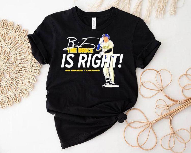 The Brice Is Right Milwaukee Brewers Baseball Hash 2 Brice Turang Signature Shirt 4  The Brice Is Right Milwaukee Brewers Baseball Hash  Brice Turang Signature Tshirt