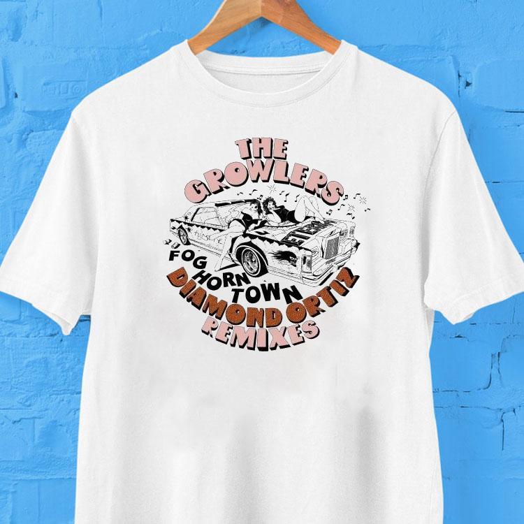 The Growlers Foghorn Town Diamond Ortiz Remixes Shirt 2  The Growlers Foghorn Town Diamond Ortiz Remixes Tshirt