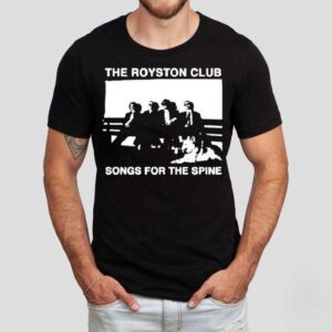 The Royston Club Songs For The Spine Tour 2025 Shirt