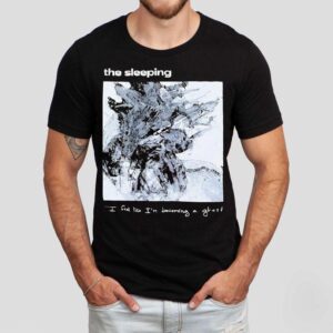 The Sleeping I Feel Like I’m Becoming A Ghost Album Shirt The Sleeping I Feel Like I’m Becoming A Ghost Album Shirt