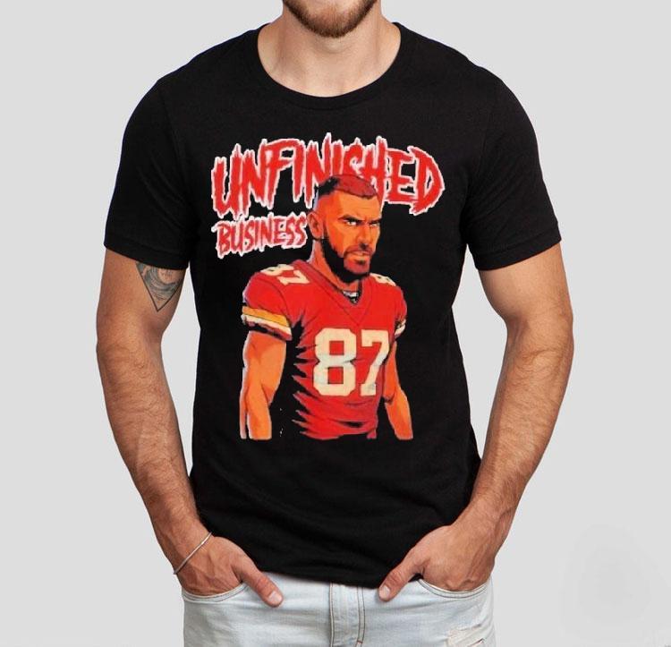Travis Kelce Unfinished Business Shirt 4  Travis Kelce Unfinished Business Tshirt