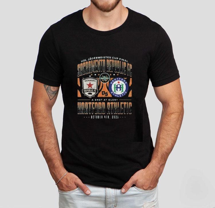 Usl Jagermeister Cup Final Sacramento Republic Fc Vs Hartford Athletic October 4th 2025 Shirt 4  Usl Jagermeister Cup Final Sacramento Republic Fc Vs Hartford Athletic October Th  Tshirt