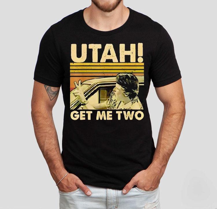 Utah Get Me Two Vintage Shirt 4 Utah Get Me Two Vintage Tshirt