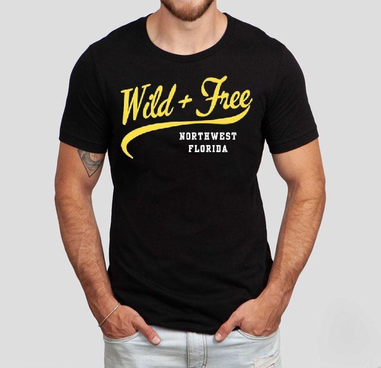 Wild And Free Northwest Florida Shirt 4 Wild And Free Northwest Florida Tshirt