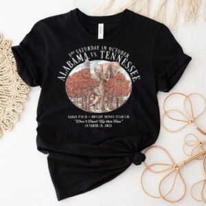 Alabama Vs Tennessee 3rd Saturday In October 2025 Don’t Bark Up This Free Shirt