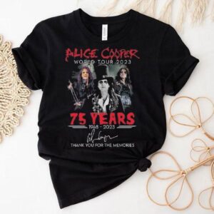 Alice Cooper World Tour 2023 75 Years 1948-2023 Thank You For The Memories Signature Shirt
