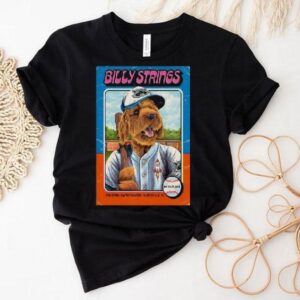 Billy Strings 2025 Huntsville Al 2025 Dog Shirt