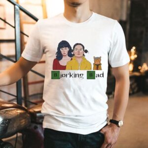 Bjorking Bad Breaking Bad Shirt