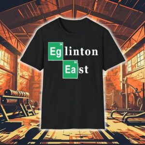 Breaking Bad Eglinton East Shirt 1 Breaking Bad Eglinton Eas Tshirt