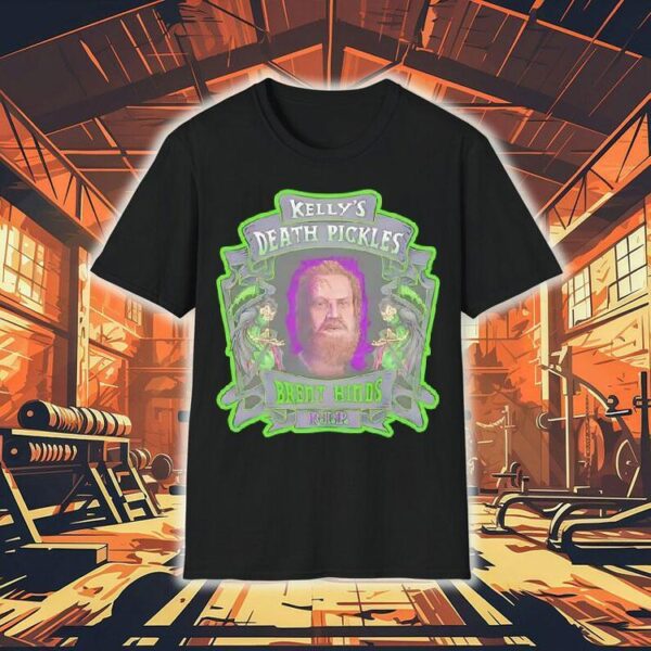 Brent Hinds In Memory Kelly’s Death Pickles Shirt