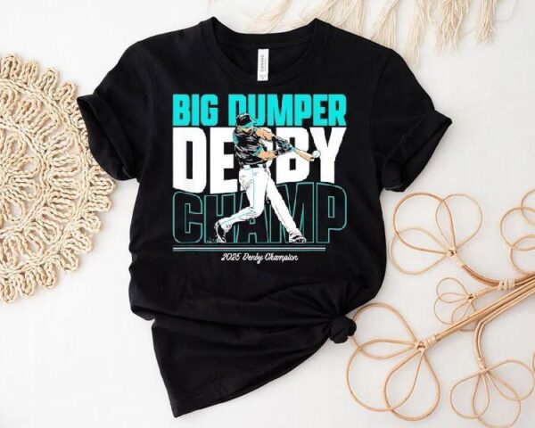 Cal Raleigh Seattle Mariners Big Dumper Derby Champ 2025 Shirt