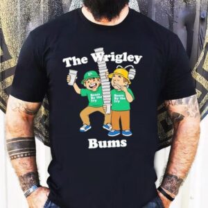 Chicago Cubs The Wrigley Bums Beers By The Ivy Tshirt