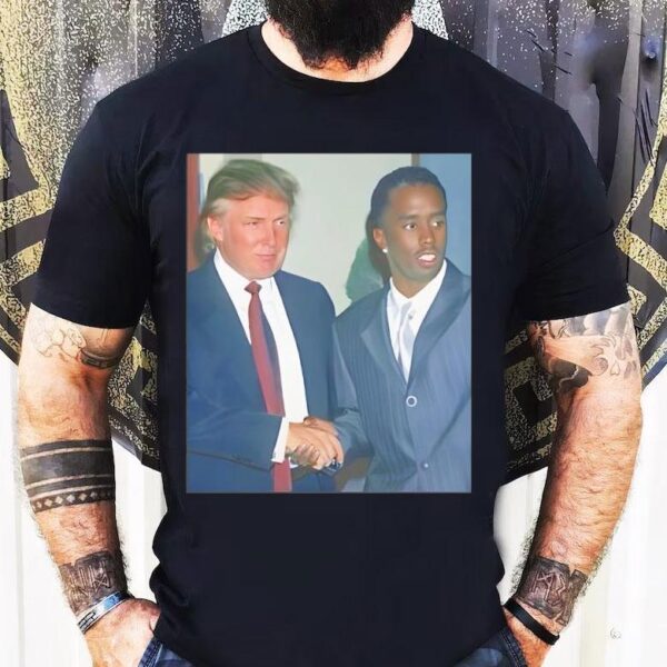 Donald Trump And Rapper Sean Diddy Combs Shirt