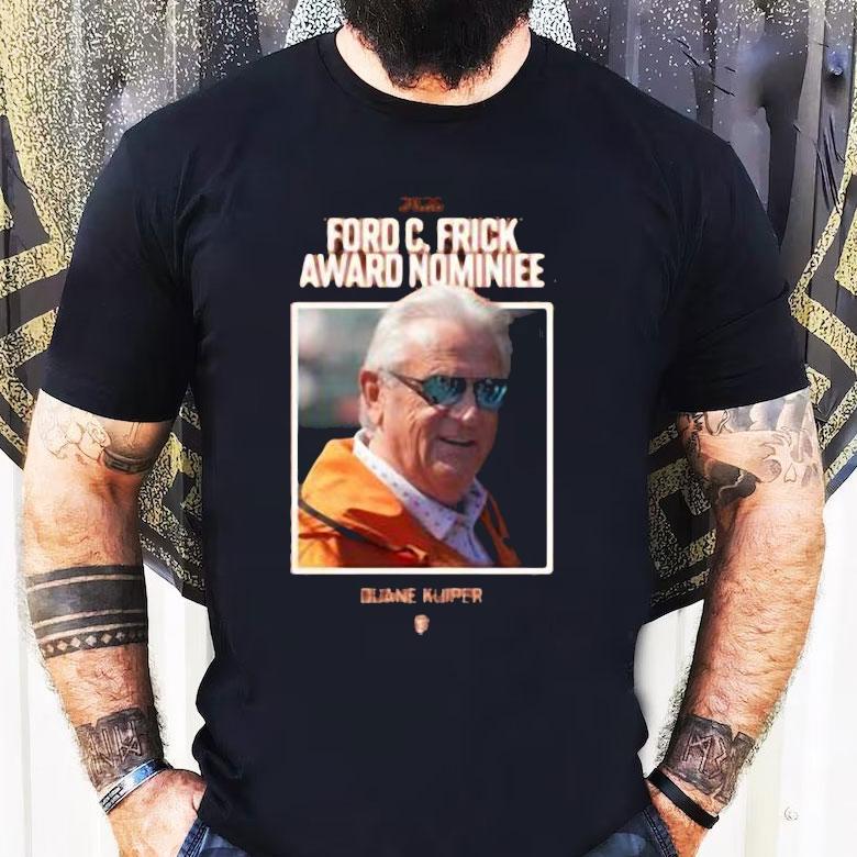 Duane Kuiper 2026 Ford C. Frick Award Nominee Shirt Duane Kuiper 2026 Ford C. Frick Award Nominee Shirt