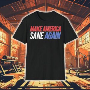 Duke Gomez Make America Sane Again Shirt