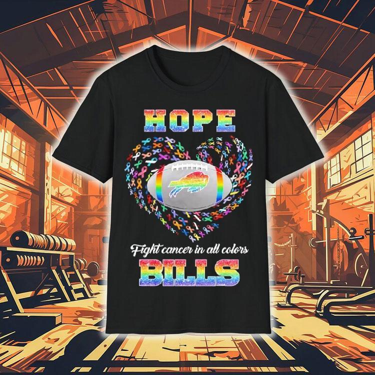 Hope Buffalo Bills Fight Cancer In All Colors Shirt Hope Buffalo Bills Fight Cancer In All Colors Shirt